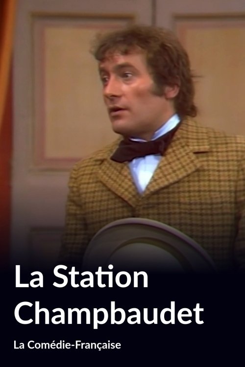 La Station Champbaudet movie poster