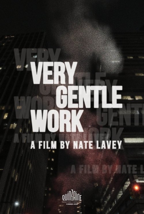 Very Gentle Work movie poster