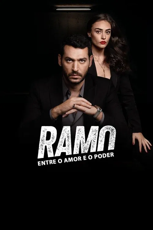 Poster da série Ramo: Entre o Amor e o Poder