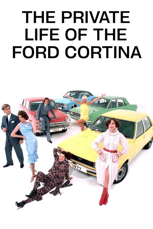 The Private Life of the Ford Cortina movie poster