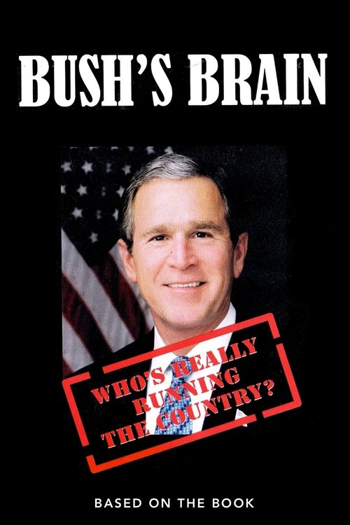 Bush's Brain movie poster