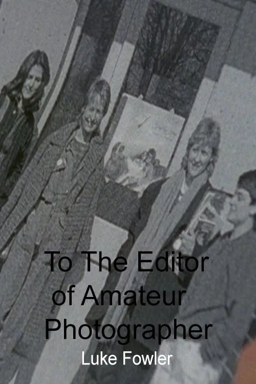 To The Editor of Amateur Photographer movie poster