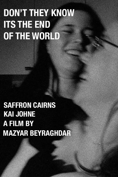 Poster do filme Don't They Know It's The End of The World