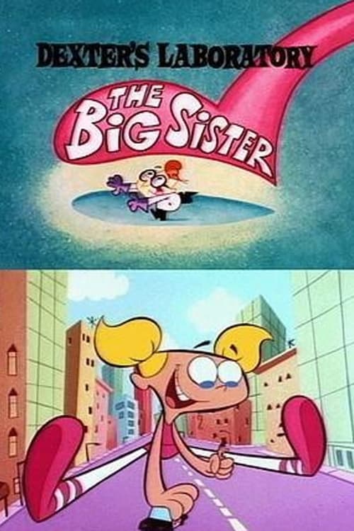 Dexter's Laboratory: The Big Sister movie poster