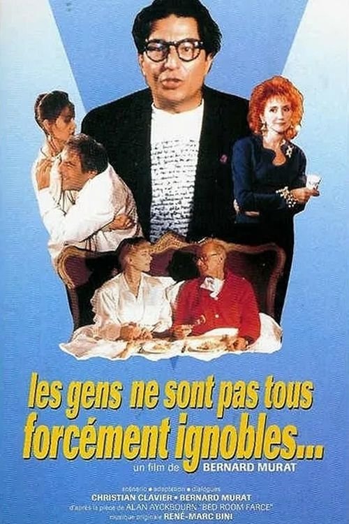 Poster do filme Les gens ne sont pas forcément ignobles