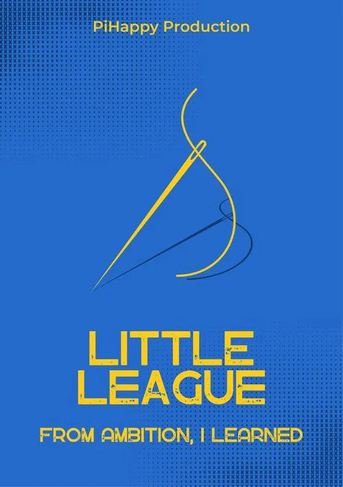 Little League: From Ambition I Learned movie poster