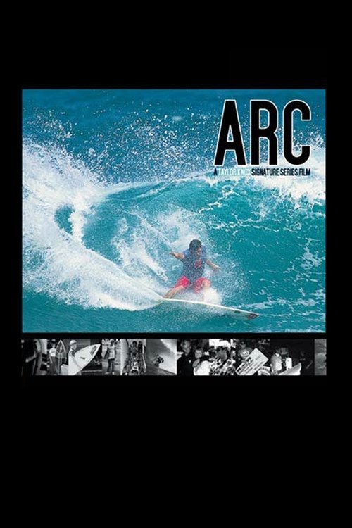 Arc: A Taylor Knox Signature Series Film movie poster