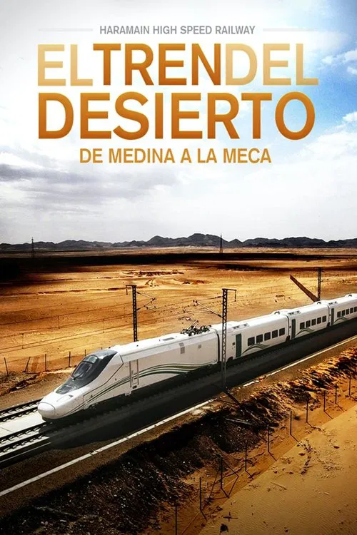 Haramain: The Train of the Desert movie poster