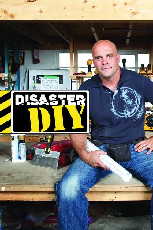 Disaster DIY tv show poster