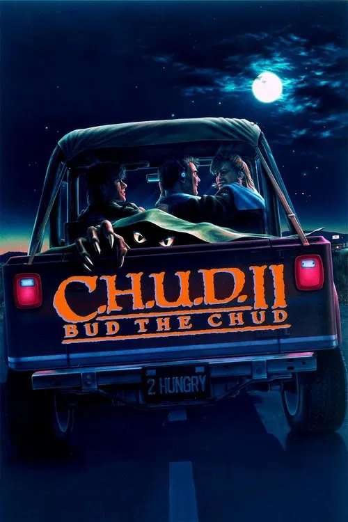 C.H.U.D. II: Bud the Chud movie poster