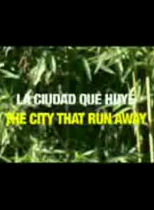 La ciudad que huye movie poster