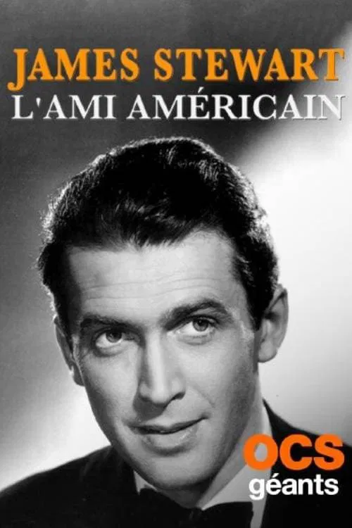 James Stewart, l'ami américain movie poster