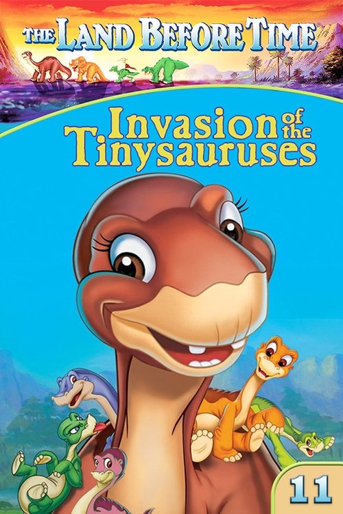 The Land Before Time XI: Invasion of the Tinysauruses movie poster