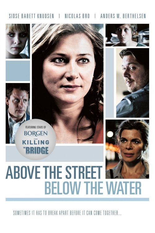 Above the Street, Below the Water movie poster