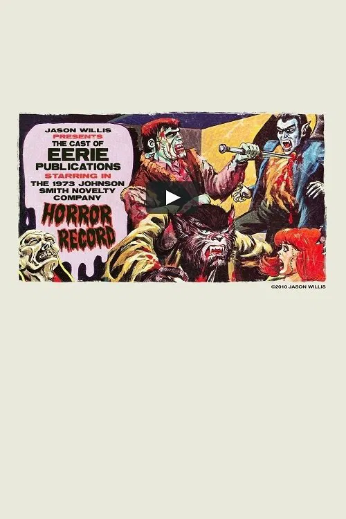 Poster do filme The Cast of Eerie Publications Perform the Johnson-Smith Novelty Company Horror Record