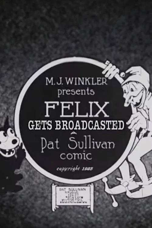 Felix Gets Broadcasted movie poster