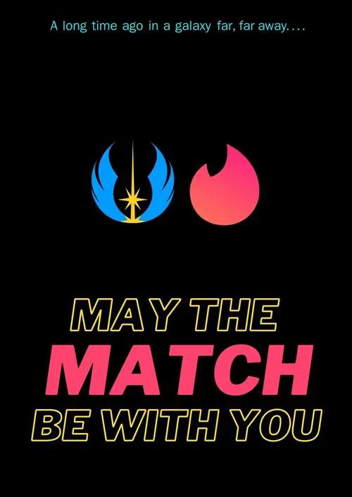May the match be with you movie poster