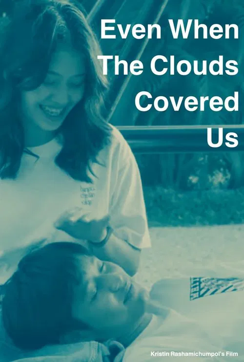 Even When the Clouds Covered Us movie poster
