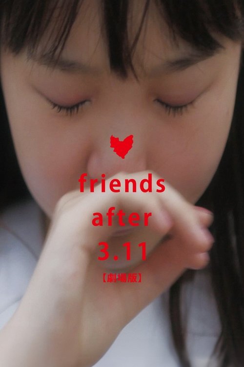 Friends After 3.11 movie poster