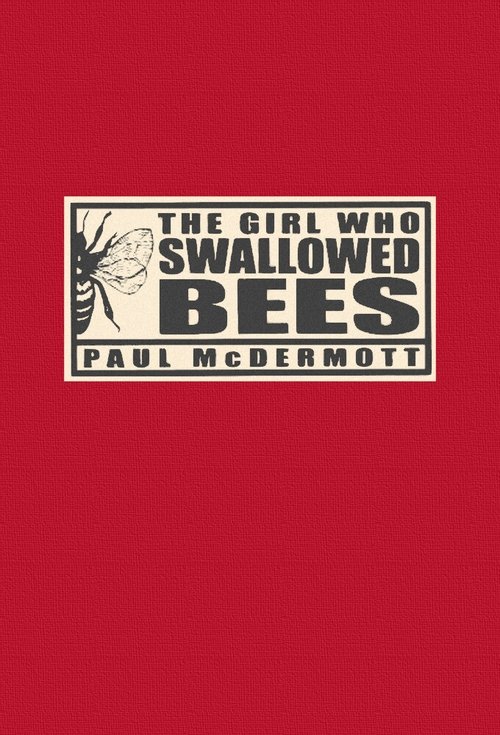 The Girl Who Swallowed Bees movie poster