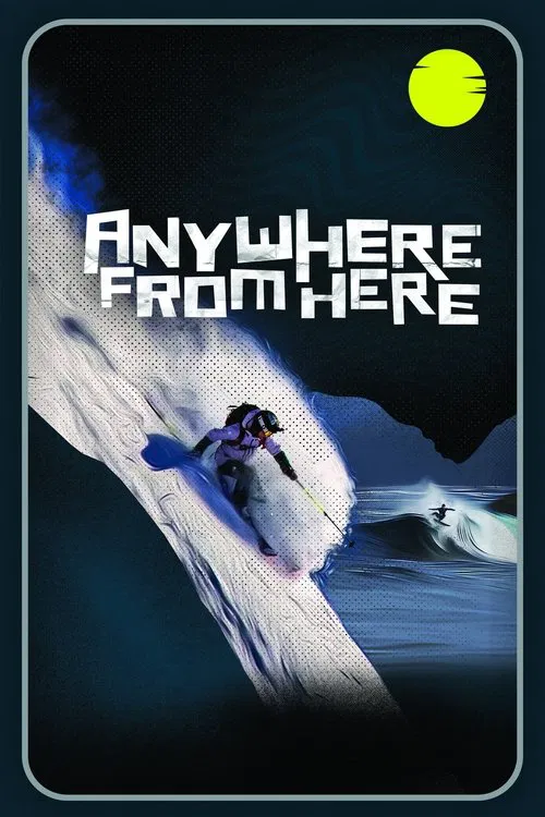 Anywhere From Here movie poster