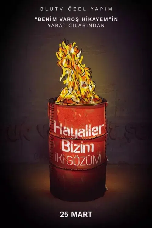 Hayaller Bizim İki Gözüm tv show poster