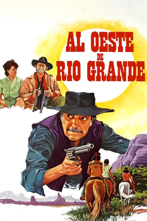 Al oeste de Río Grande movie poster