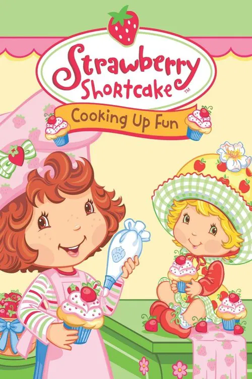 Strawberry Shortcake: Cooking Up Fun movie poster