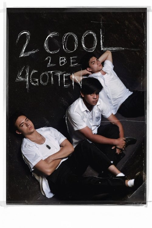 2 Cool 2 Be 4gotten movie poster