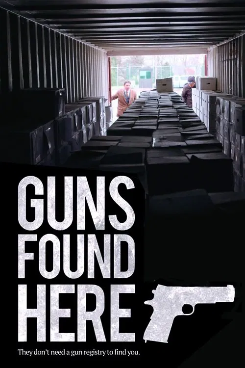 Guns Found Here movie poster