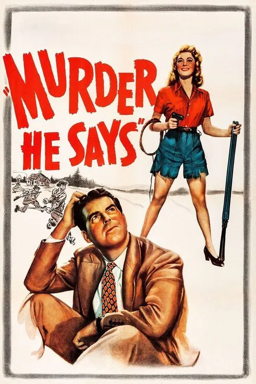 Murder, He Says movie poster