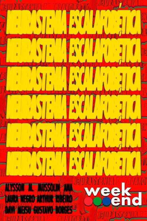 NEURASTENIA ESCALAFOBÉTICA movie poster