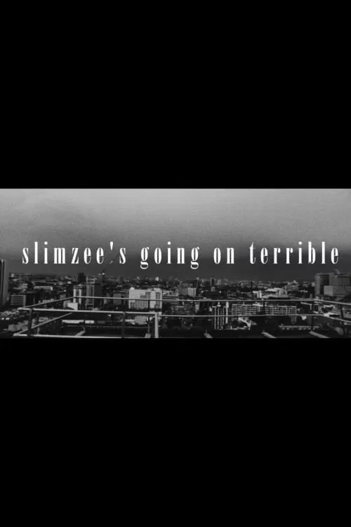 Slimzee's Going On Terrible movie poster