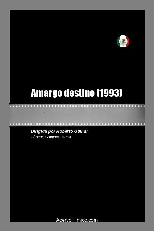 Amargo destino movie poster