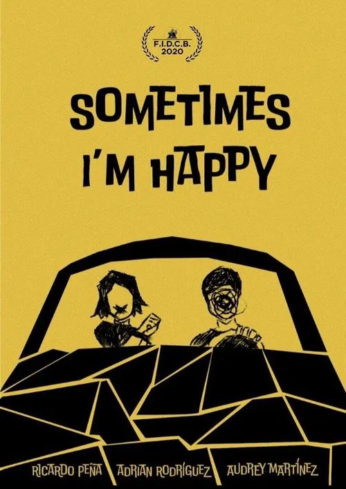 Sometimes I'm Happy movie poster