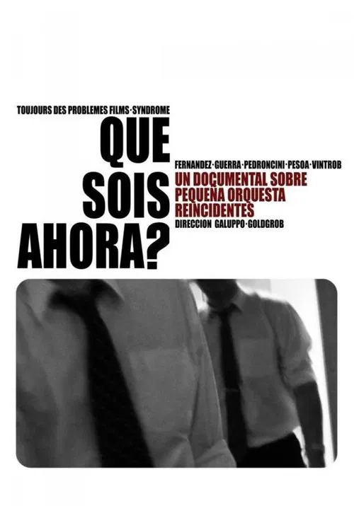 Qué sois ahora? movie poster