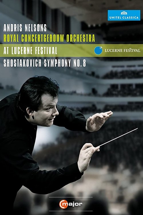 Shostakovich - Symphony No. 8 (Nelsons) movie poster