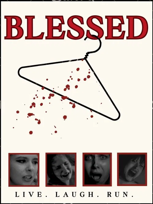 Blessed: Live, Laugh,Run! movie poster