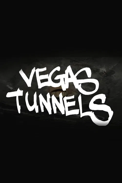 Vegas Tunnels movie poster