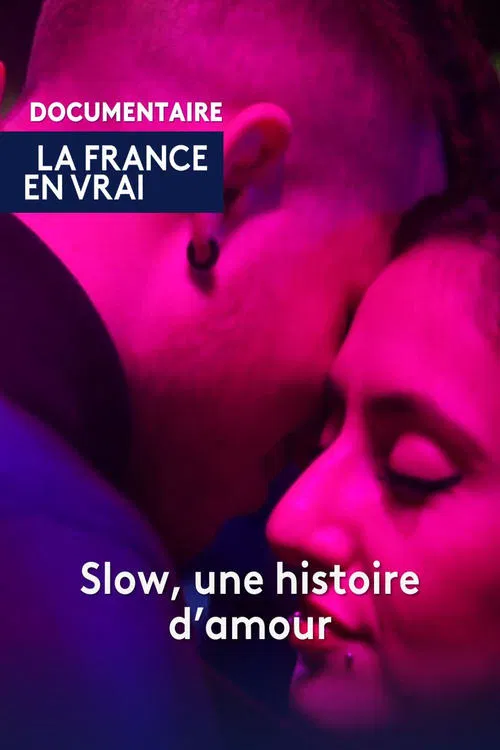 Slow, une histoire d'amour movie poster
