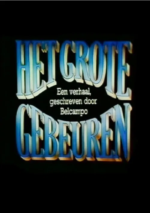 Het Grote Gebeuren movie poster
