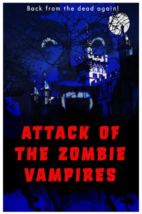 Attack of the Zombie Vampires movie poster