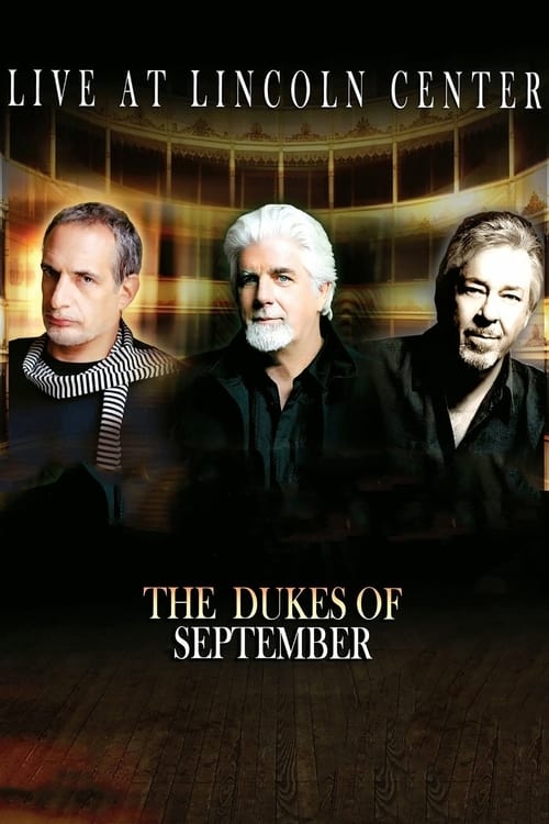 The Dukes of September - Live at Lincoln Center movie poster