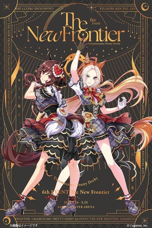 Uma Musume Pretty Derby 6th EVENT The New Frontier movie poster