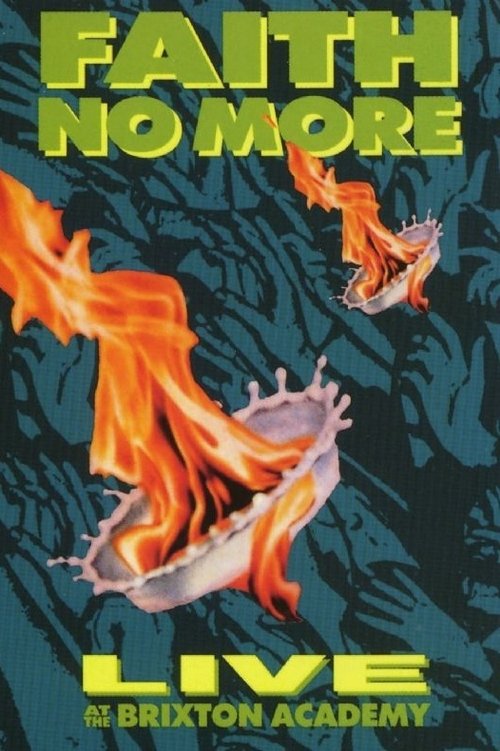 Poster do filme Faith No More: Live at the Brixton Academy