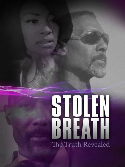 Stolen Breath: The Truth Revealed movie poster