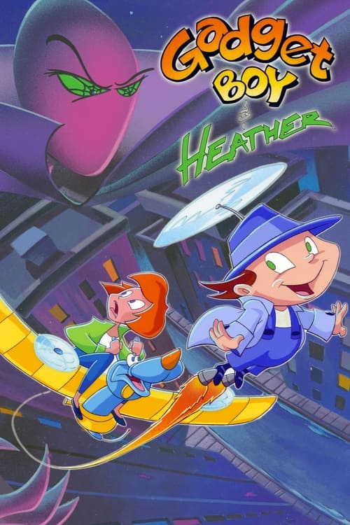 Gadget Boy & Heather tv show poster