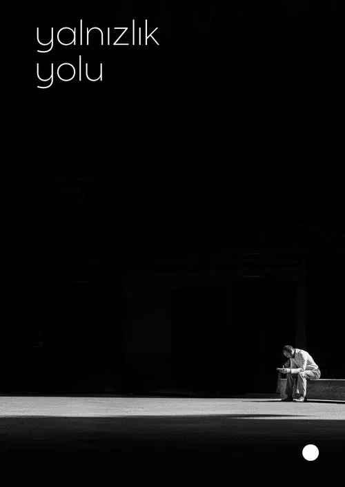 Yalnızlık Yolu movie poster