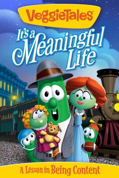 VeggieTales: It's a Meaningful Life movie poster