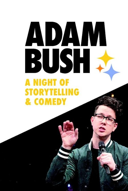 Adam Bush: A Night of Storytelling and Comedy movie poster